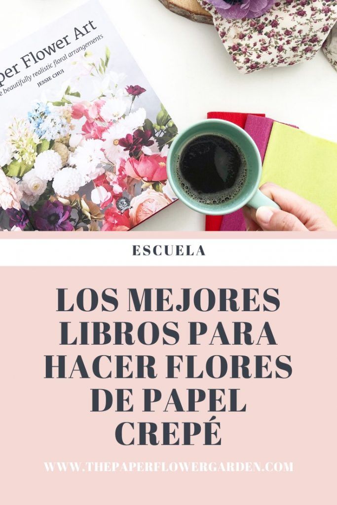 Los mejores libros para hacer flores de papel crepé